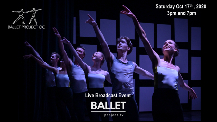 Ballet Project OC – Live Broadcast – Oct 17 2020 at 3pm and 7pm